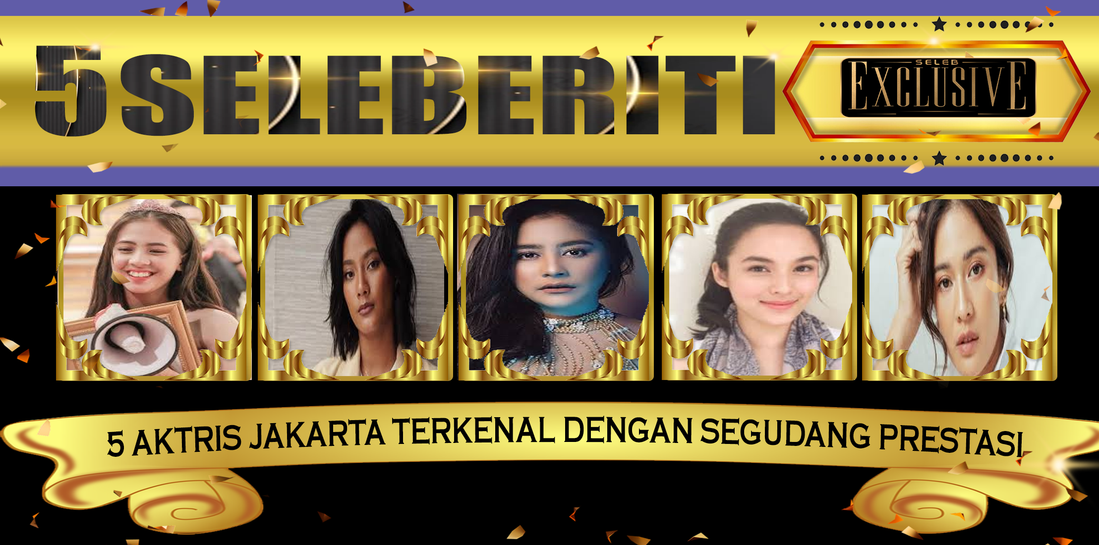5 Aktris Jakarta Terkenal
