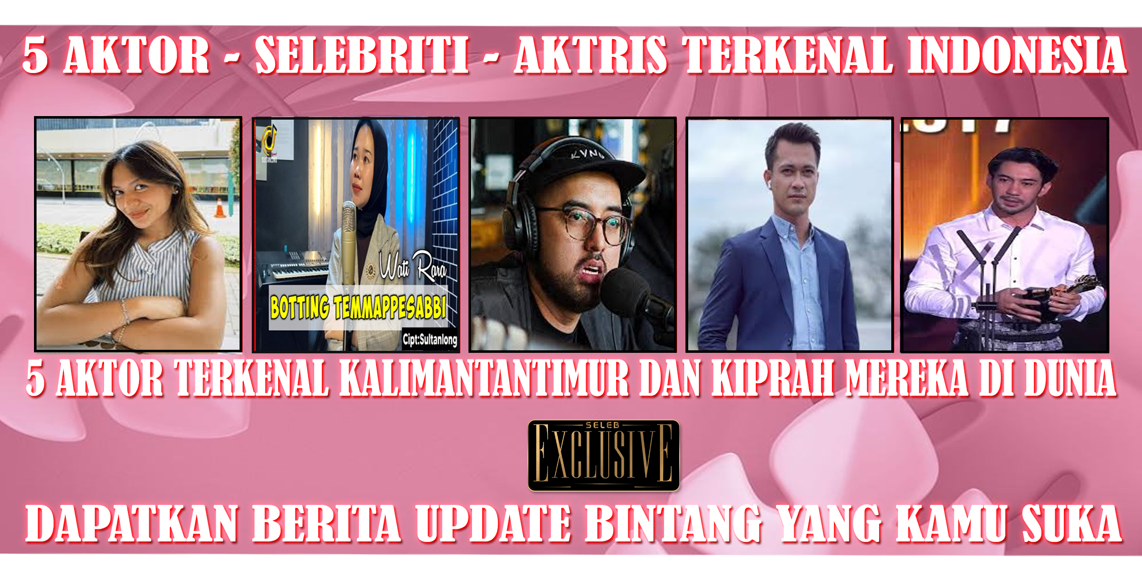 5 Aktor Terkenal KalimantanTimur